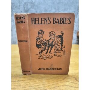 Helen's Babies John Habberton Goldsmith Publishing‎